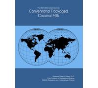 The 2027-2032 World Outlook for Conventional Packaged Coconut Milk