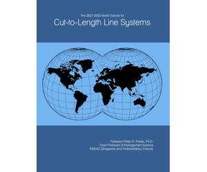 The 2027-2032 World Outlook for Cut-to-Length Line Systems