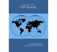 The 2027-2032 World Outlook for Fish Sauces