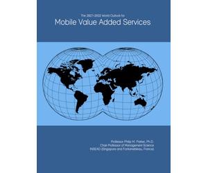 The 2027-2032 World Outlook for Mobile Value Added Services