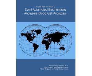 The 2027-2032 World Outlook for Semi-Automated Biochemistry Analyzers Blood Cell Analyzers