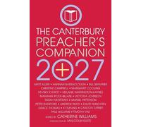 The 2027 Canterbury Preacher's Companion: 150 complete sermons for Sundays, Festivals and Special Occasions - Year B
