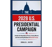 The 2028 U.S. Presidential Campaign: Inside the Republican Party’s Early Moves and the Lasting Shadow of Donald Trump