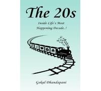 The 20s: Inside Life's Most Happening Decade..!