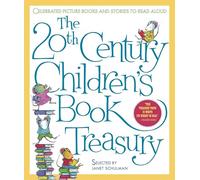The 20th Century Children's Book Treasury: Celebrated Picture Books and Stories to Read Aloud