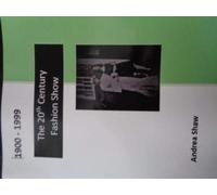 The 20th Century Fashion Show