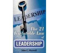 The 21 Irrefutable Law Of Leadership