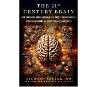 The 21st Century Brain