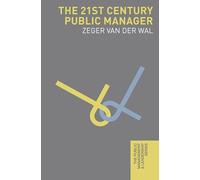 The 21st Century Public Manager