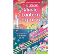 The 25:00 Magic Lantern Express The must-read cosy Korean fantasy adventure of life and death where missing memories hold the key to the afterlife - Shim Eunjung - Zaffre - ebook (ePub) - Livre