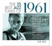 The 25 Best Jazz Tunes of 1961 by Various Artists [CD] NEUF