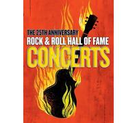 The 25th Anniversary Rock & Roll Hall Of Fame Concerts [DVD]