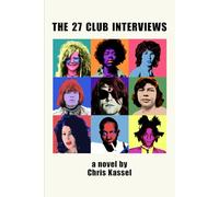 The 27 Club Interviews
