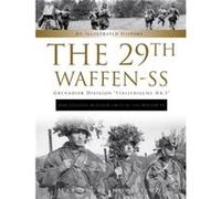 The 29th WaffenSS Grenadier Division Italienische Nr.1 And Italians in Other Units of the WaffenSS by Massimiliano Afiero Massimiliano Afiero (Auteur)
