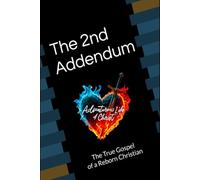 The 2nd Addendum 6x9: "The True Gospel of a Reborn Christian” with journal pages.