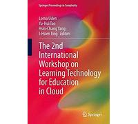The 2nd International Workshop On Learning Technology For Education In Cloud