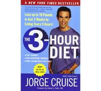 The 3-Hour Diet (TM): Lose up to 10 Pounds in Just 2 Weeks by Eating Every 3 Hours!