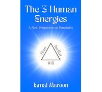 The 3 Human Energies: A New Perspective on Personality