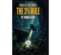 The 3% Rule: A Suncoast Noir Mystery (Circle of Tides Detective Series)