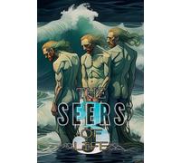 The 3 Seers Of Life