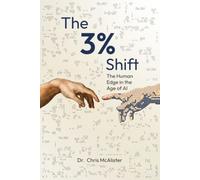 The 3% Shift: The Human Edge in the Age of AI