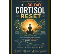 The 30-Day Cortisol Reset