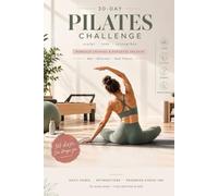 "The 30-Day Pilates Glow-Up" Journal tracker: A Pilates Workout & Progress Tracker for Stronger Core, Glutes, Thighs & Full-Body Toning | Mat, Reformer & Wall Pilates