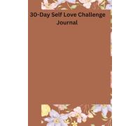 The 30-Day Self Love Challenge