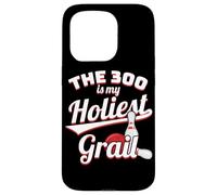 The 300 is My Holiest Grail Bowler Ten-Pin Bowling Coque pour iPhone 15 Pro