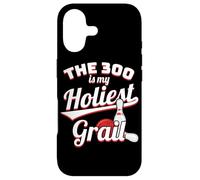 The 300 is My Holiest Grail Bowler Ten-Pin Bowling Coque pour iPhone 17