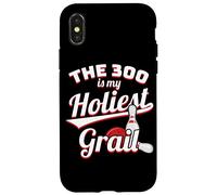 The 300 is My Holiest Grail Bowler Ten-Pin Bowling Coque pour iPhone X/XS