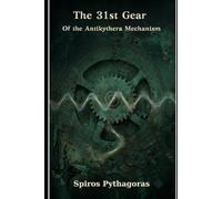 The 31st Gear of the Antikythera Mechanism