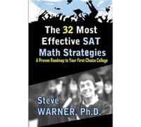The 32 Most Effective SAT Math Strategies - Steve Warner - Lulu Press Inc. - Livre en Anglais Steve WarnerSteve Warner (Auteur)