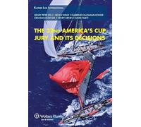 The 32nd America's Cup Jury and Its Decisions