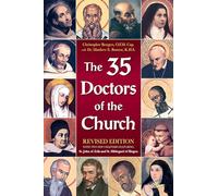 The 35 Doctors of the Church: Revised Edition