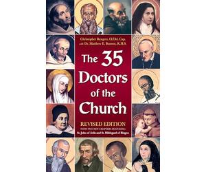 The 35 Doctors of the Church: Revised Edition