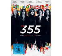 The 355: Work Together Or Die Alone