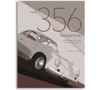 The 356 Porsche A Restorers Guide to Authenticity IV by Brett Johnson Brett Johnson (Auteur)