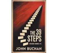 The 39 Steps (Richard Hannay, #1)