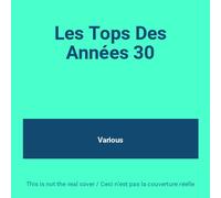 The 3o'S - Les Tops des Annees 30 [Import]