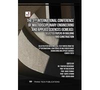 The 3rd International Conference of Multidisciplinary Engineering and Applied Sciences (ICMEAS): Selected papers in building and construction