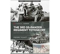 The 3rd Ss Panzer Regiment by Pierre Tiquet Pierre Tiquet (Auteur)