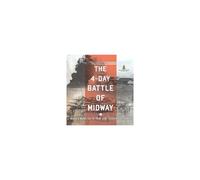 The 4-Day Battle Of Midway - History Book For 12 Year Old Children's History