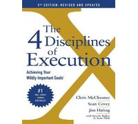 Les 4 disciplines de l'exécution – Révisé et mis à jour – Objectifs d'importance capitale
