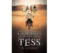 The 4 Horsemen Of The Apocalypse....& Tess