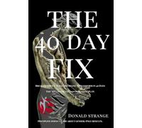 The 40 Day Fix: The No-Excuse Transformation Plan
