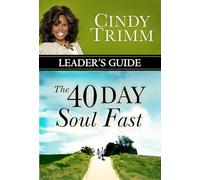 The 40 Day Soul Fast Leader's Guide