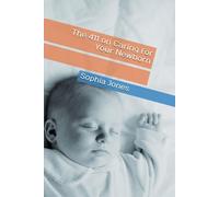 The 411 on Caring for Your Newborn