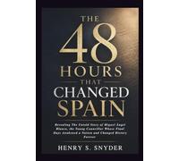 The 48 Hours that Changed Spain: Revealing The Untold Story of Miguel Ángel Blanco, the Young Councillor Whose Final Days Awakened a Nation and Changed History Forever