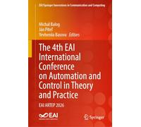 The 4th EAI International Conference on Automation and Control in Theory and Practice: EAI ARTEP 2026